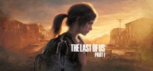 The Last Of Us Part 1 pour PC retardé jusqu’à la fin du mois de mars The Last Of Us Part 1 pour PC retardé jusqu'à la fin du mois de mars