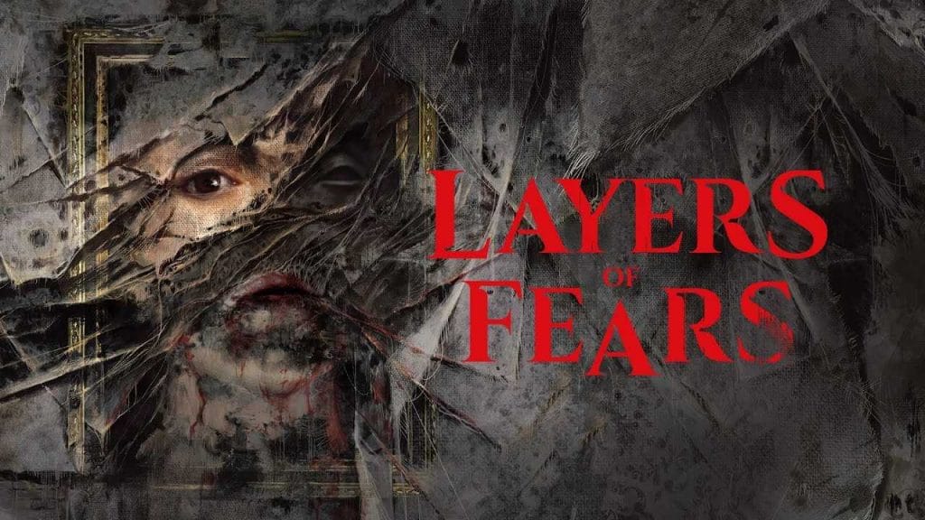 Layers Of Fear