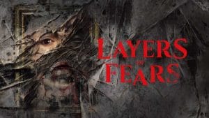 La vidéo de gameplay de Layers Of Fear montre 11 minutes d’horreur La vidéo de gameplay de Layers Of Fear montre 11 minutes d’horreur