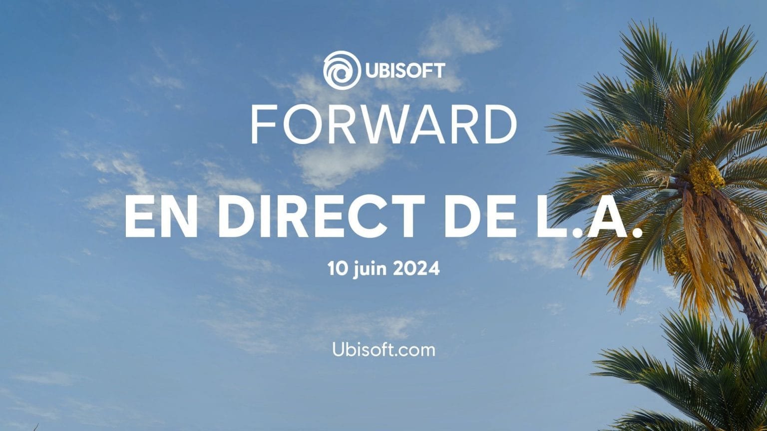 Ubisoft Forward revient un an plus tard pour un nouveau showcase en juin.