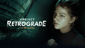 Project Retrograde: The Becoming – Quand la survie passe par le parasite Project Retrograde: The Becoming – Quand la survie passe par le parasite