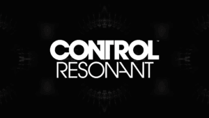 Control Resonant : Remedy change de perspective et réinvente son univers Control Resonant : Remedy change de perspective et réinvente son univers