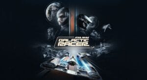 Star Wars: Galactic Racer dévoile sa date de sortie et ses éditions Deluxe et Collector Star Wars: Galactic Racer dévoile sa date de sortie et ses éditions Deluxe et Collector